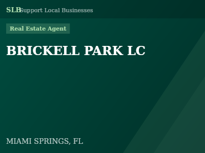 BRICKELL PARK LC — Real Estate Agent in MIAMI SPRINGS, FL