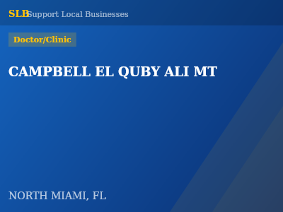 CAMPBELL EL QUBY ALI MT — Doctor/Clinic in NORTH MIAMI, FL