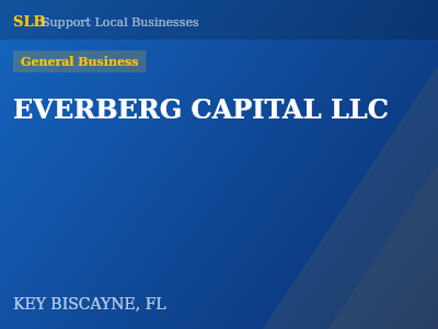 EVERBERG CAPITAL LLC — General Business in KEY BISCAYNE, FL