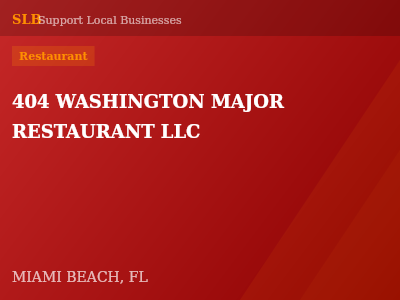 404 WASHINGTON MAJOR RESTAURANT LLC — Restaurant in MIAMI BEACH, FL