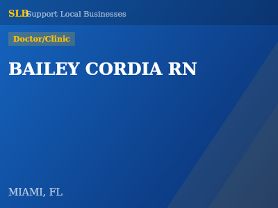 BAILEY CORDIA RN — Doctor/Clinic in MIAMI, FL