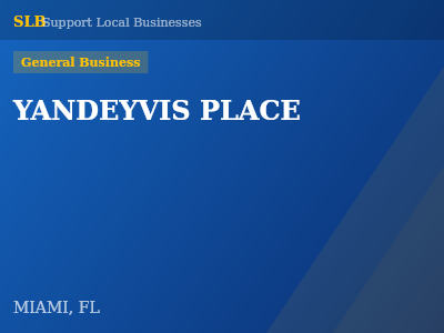 YANDEYVIS PLACE — General Business in MIAMI, FL