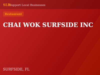 CHAI WOK SURFSIDE INC — Restaurant in SURFSIDE, FL