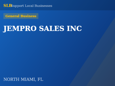 JEMPRO SALES INC — General Business in NORTH MIAMI, FL