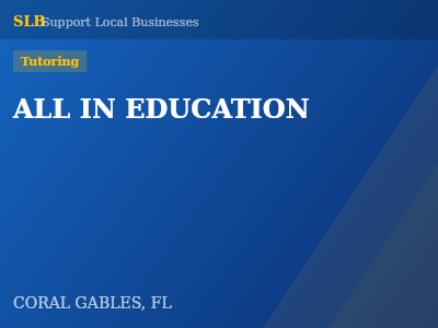 ALL IN EDUCATION — Tutoring in CORAL GABLES, FL