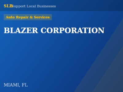 BLAZER CORPORATION — Auto Repair & Services in MIAMI, FL