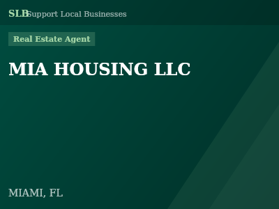 MIA HOUSING LLC — Real Estate Agent in MIAMI, FL