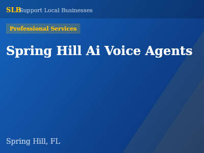 Spring Hill Ai Voice Agents  — Professional Services in Spring Hill, FL
