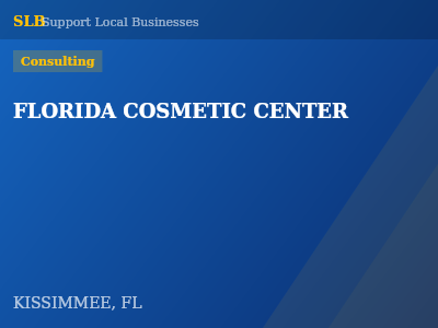 FLORIDA COSMETIC CENTER — Consulting in KISSIMMEE, FL