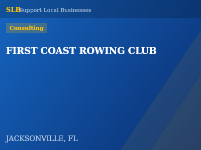 FIRST COAST ROWING CLUB — Consulting in JACKSONVILLE, FL