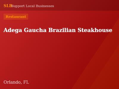 Adega Gaucha Brazilian Steakhouse — Restaurant in Orlando, FL