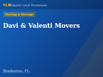 Davi & Valenti Movers — Moving & Storage in Bradenton, FL