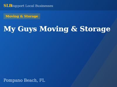 My Guys Moving & Storage — Moving & Storage in Pompano Beach, FL