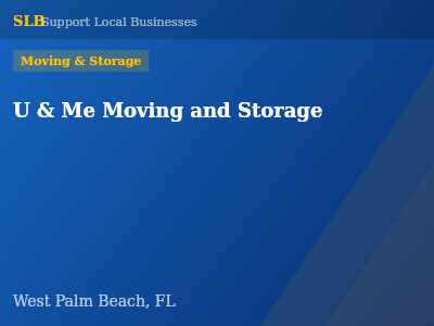 U & Me Moving and Storage — Moving & Storage in West Palm Beach, FL
