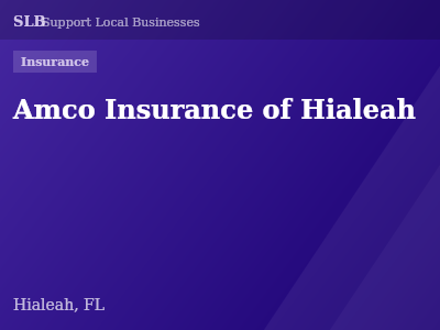 Amco Insurance of Hialeah — Insurance in Hialeah, FL