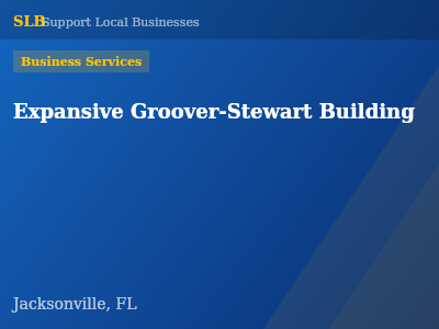 Expansive Groover-Stewart Building — Business Services in Jacksonville, FL