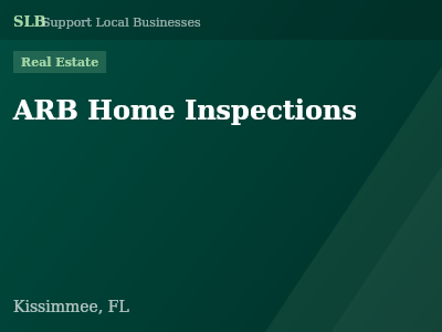 ARB Home Inspections — Real Estate in Kissimmee, FL