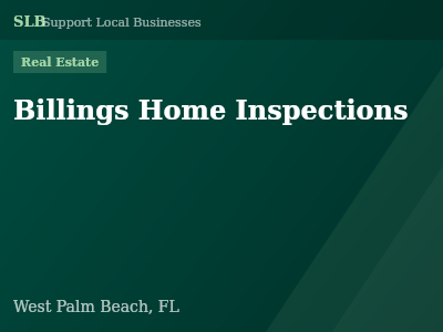 Billings Home Inspections — Real Estate in West Palm Beach, FL