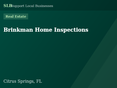 Brinkman Home Inspections — Real Estate in Citrus Springs, FL