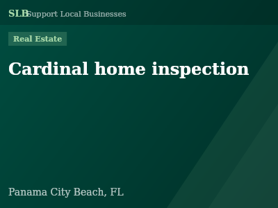 Cardinal home inspection — Real Estate in Panama City Beach, FL