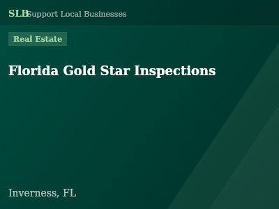 Florida Gold Star Inspections — Real Estate in Inverness, FL