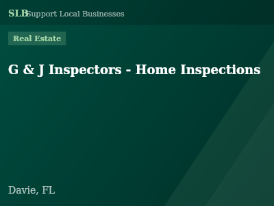 G & J Inspectors - Home Inspections — Real Estate in Davie, FL