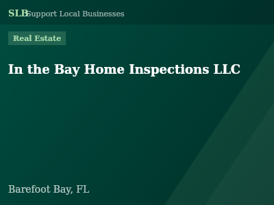 In the Bay Home Inspections LLC — Real Estate in Barefoot Bay, FL