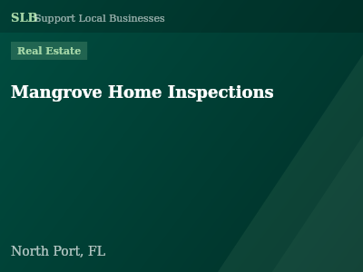 Mangrove Home Inspections — Real Estate in North Port, FL