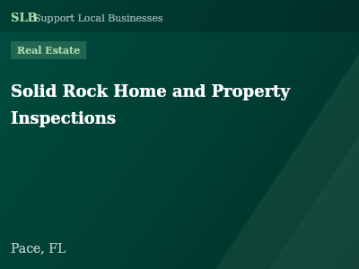 Solid Rock Home and Property Inspections — Real Estate in Pace, FL