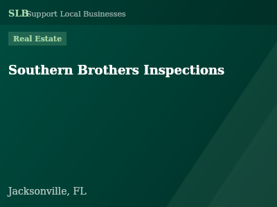 Southern Brothers Inspections — Real Estate in Jacksonville, FL