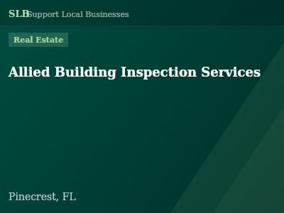 Allied Building Inspection Services — Real Estate in Pinecrest, FL