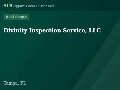Divinity Inspection Service, LLC — Real Estate in Tampa, FL