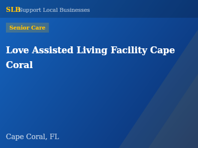 Love Assisted Living Facility Cape Coral — Senior Care in Cape Coral, FL