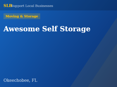 Awesome Self Storage — Moving & Storage in Okeechobee, FL