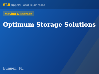 Optimum Storage Solutions — Moving & Storage in Bunnell, FL