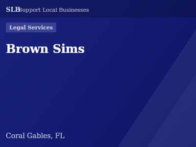 Brown Sims — Legal Services in Coral Gables, FL