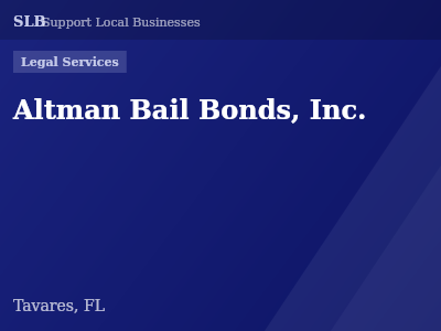 Altman Bail Bonds, Inc. — Legal Services in Tavares, FL