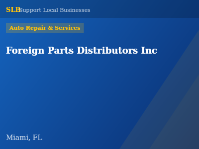 Foreign Parts Distributors Inc — Auto Repair & Services in Miami, FL