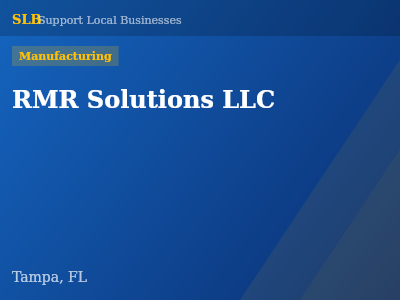 RMR Solutions LLC — Manufacturing in Tampa, FL