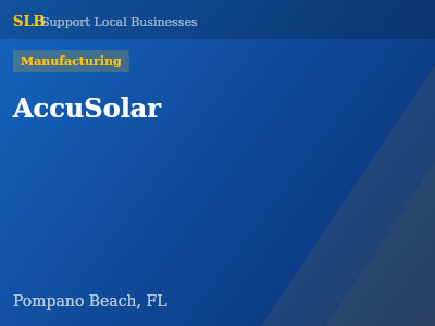 AccuSolar — Manufacturing in Pompano Beach, FL
