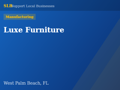 Luxe Furniture — Manufacturing in West Palm Beach, FL