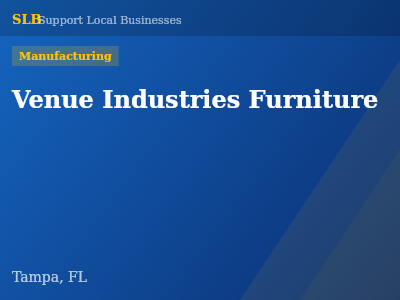 Venue Industries Furniture — Manufacturing in Tampa, FL