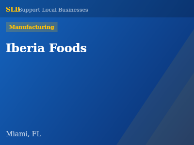 Iberia Foods — Manufacturing in Miami, FL