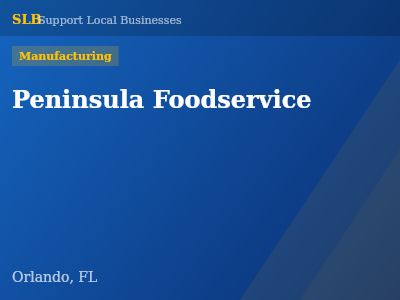Peninsula Foodservice — Manufacturing in Orlando, FL