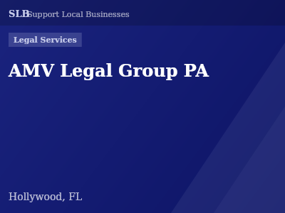 AMV Legal Group PA — Legal Services in Hollywood, FL
