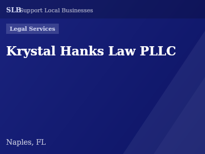 Krystal Hanks Law PLLC — Legal Services in Naples, FL