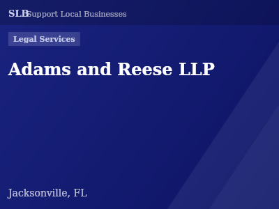 Adams and Reese LLP — Legal Services in Jacksonville, FL