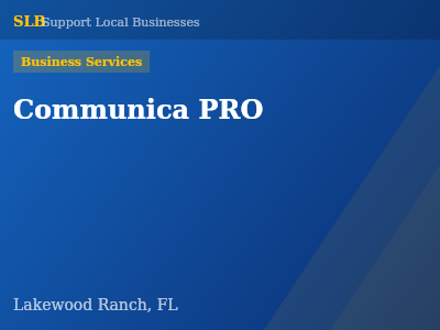 Communica PRO — Business Services in Lakewood Ranch, FL