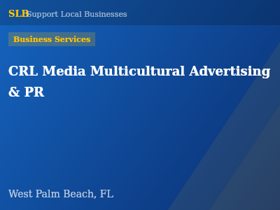 CRL Media Multicultural Advertising & PR — Business Services in West Palm Beach, FL