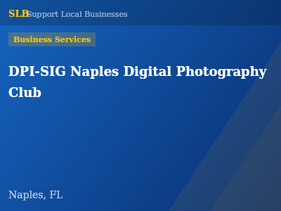 DPI-SIG Naples Digital Photography Club — Business Services in Naples, FL